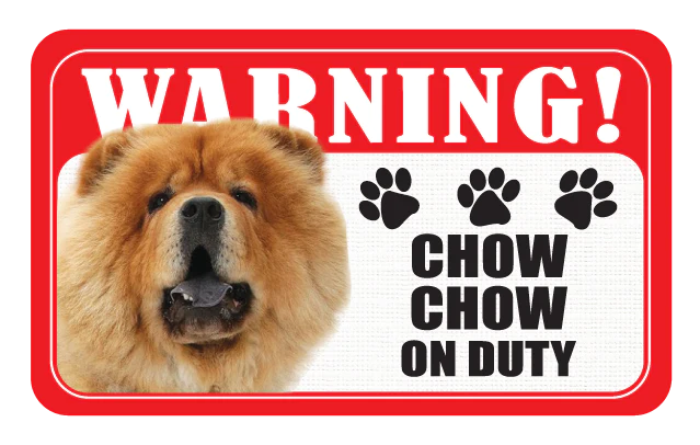 Pet Parade Chow Chow Warning Sign